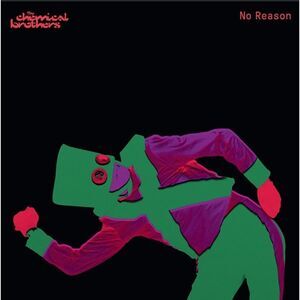 The Chemical Brothers - No Reason  12-INCH SINGLE